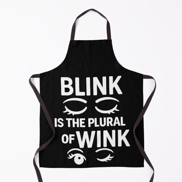 Item preview, Blink is the Plural of Wink English Grammar Humor designed and sold by timeformoretime.