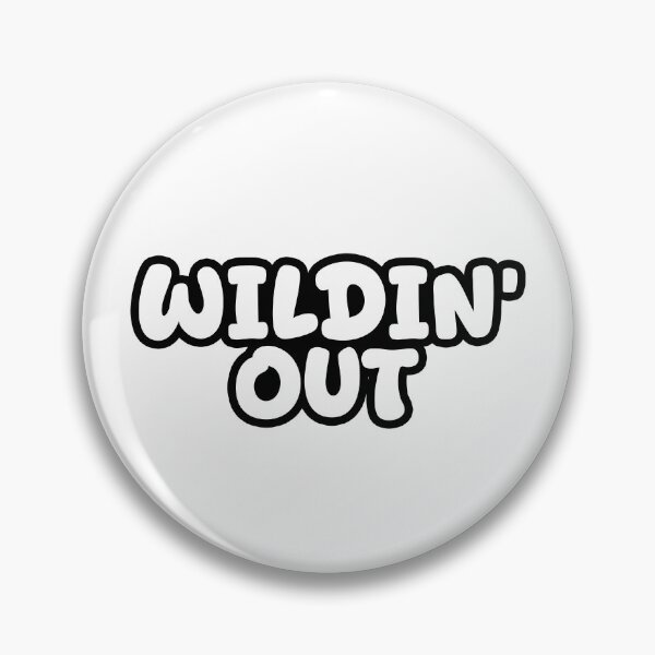 Item preview, Wildin’ Out, Funny Quotes Outlined designed and sold by Memes N Lore .