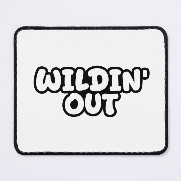 Item preview, Wildin’ Out, Funny Quotes Outlined designed and sold by Memes N Lore .