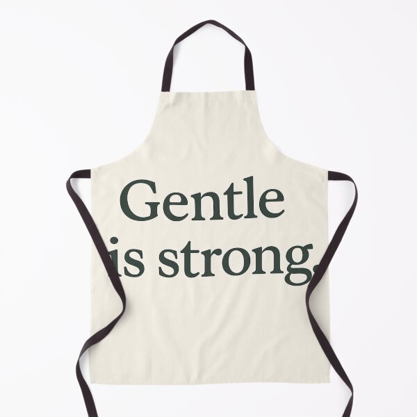 Item preview, Gentle Is Strong – Minimalist Empowerment Quote Design designed and sold by Kindfolk.