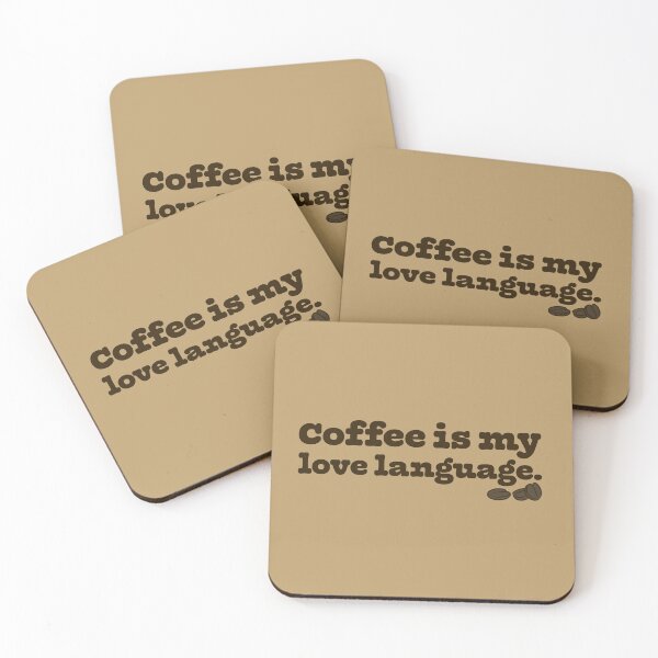 Item preview, Coffee Is My Love Language V2 designed and sold by sillyjess.