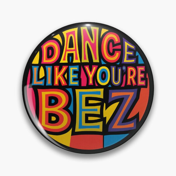 Item preview, Dance like you’re Bez designed and sold by Porth-Cove.
