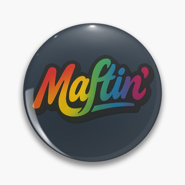 Item preview, Maftin’ (Hull Slang) designed and sold by This Is Fine.