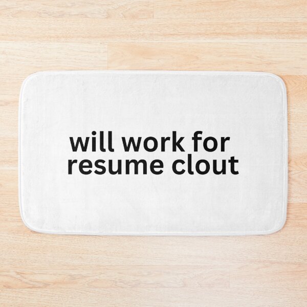 Item preview, will work for resume clout - corporate intern design designed and sold by ha11e11.