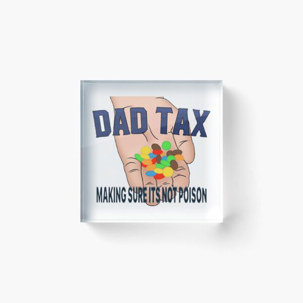 Item preview, dad tax, making sure it’s not poison designed and sold by Artistkhg.