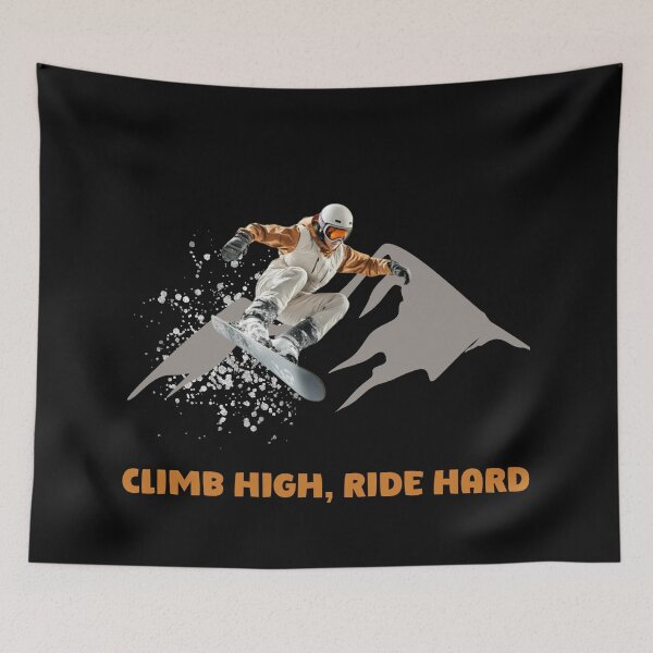 Item preview, Snowboard Winter Mountains Climb High, Ride Hard Design  designed and sold by LovelyHappyGift.
