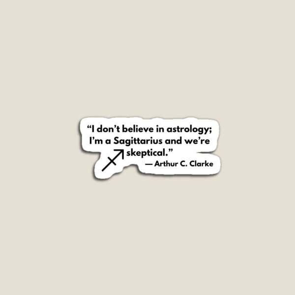 Item preview, Arthur C. Clarke Astrology Quote Sticker designed and sold by zodiac-love.