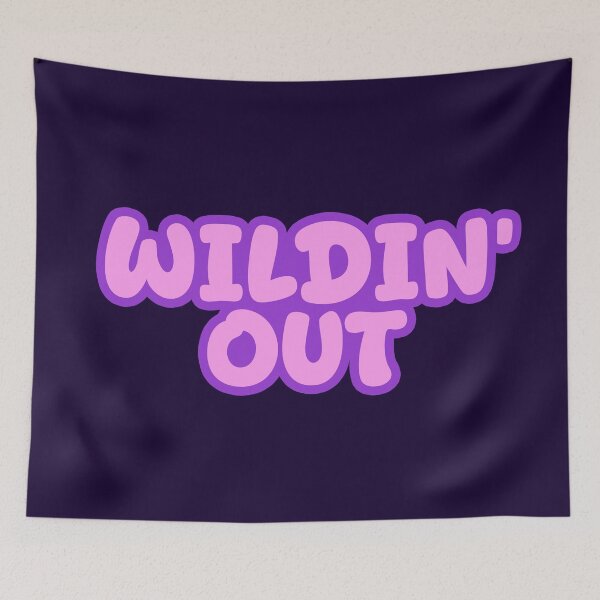 Item preview, Wildin’ Out, Funny Quotes Pink Outlined  designed and sold by Memes N Lore .