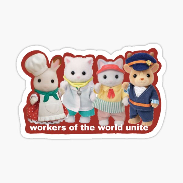 Item preview, workers of the world unite calico critters  designed and sold by unequivocallyso.