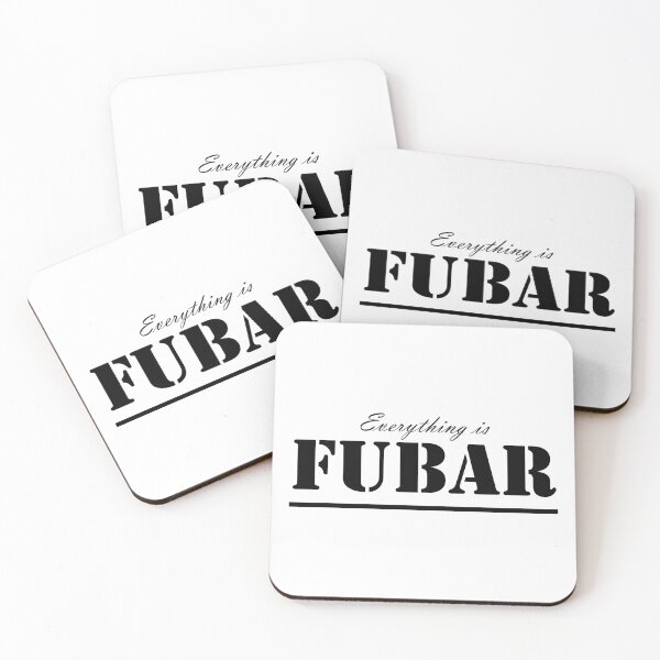 Item preview, (Black Text) Everything Is Fubar. designed and sold by Veltrix-Studios.