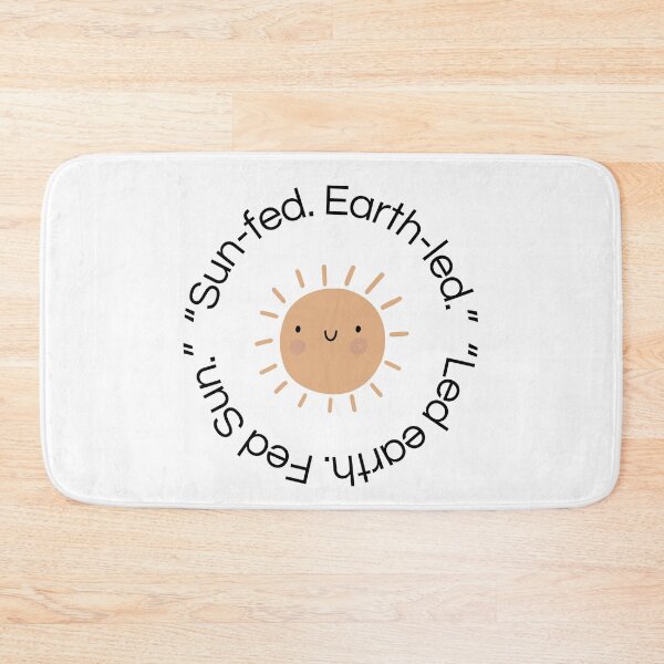 Item preview, Sun-Fed. Earth-Led. – Boho Nature Spiritual Quote  designed and sold by Pamthedesigner.