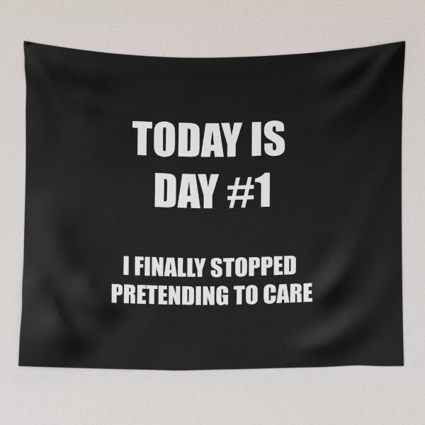 Item preview, Funny Quitting Shirt – Day 1 – I Finally Stopped Pretending to Care designed and sold by SexyDigitalArt.