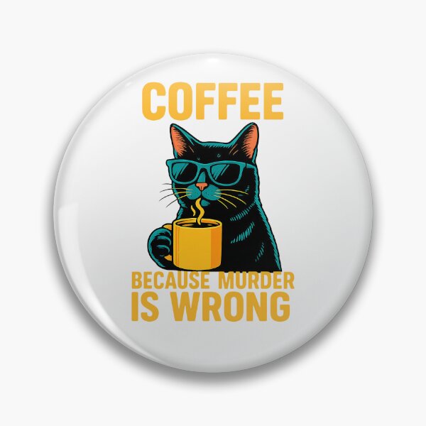 Item preview, Coffee Because Murder Is Wrong Funny Cat Coffee Lovers designed and sold by facegm.