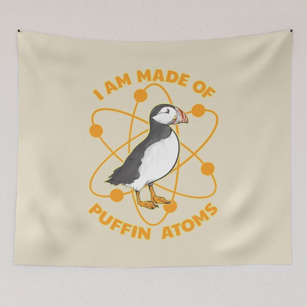 Item preview, I am made of puffin atoms designed and sold by piedaydesigns.