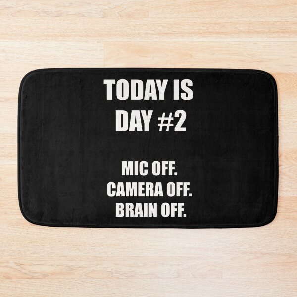 Item preview, Funny Quitting Shirt – Day 2 – Mic Off. Camera Off. Brain Off. designed and sold by SexyDigitalArt.