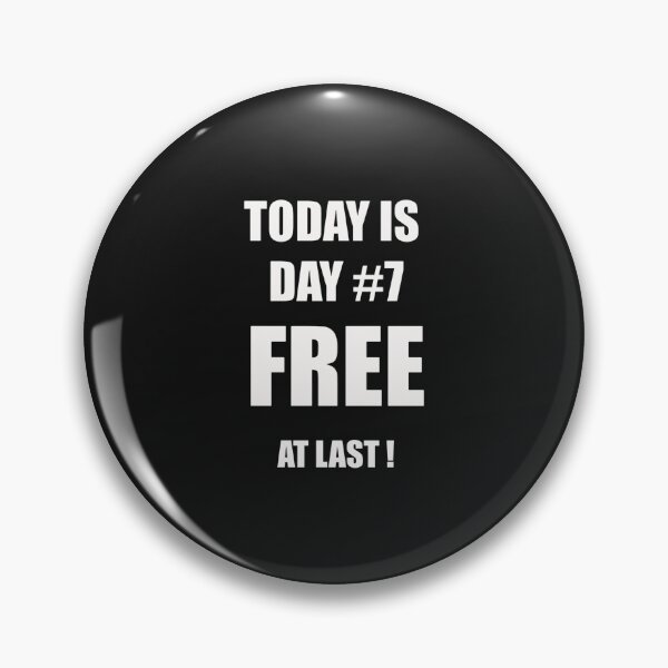 Item preview, Funny Quitting Shirt – Day 7 – Free at Last! designed and sold by SexyDigitalArt.