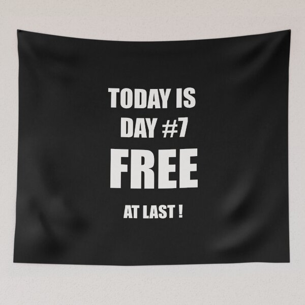 Item preview, Funny Quitting Shirt – Day 7 – Free at Last! designed and sold by SexyDigitalArt.