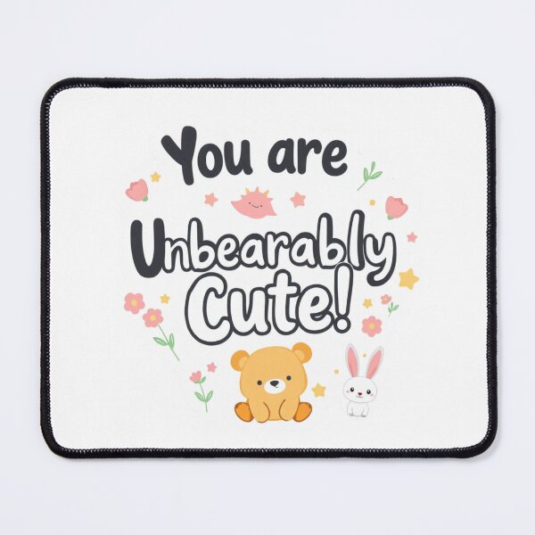 Item preview, Unbearably Cute! designed and sold by FandomCA.
