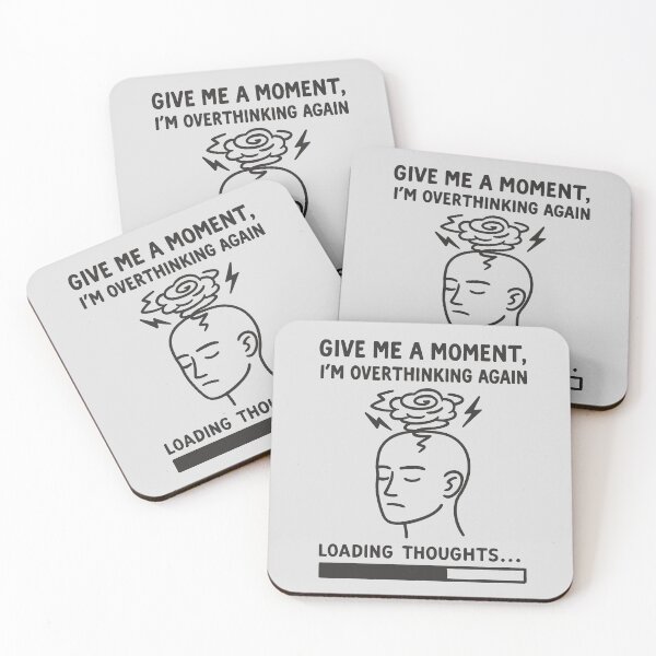 Item preview, Give Me a Moment, I’m Overthinking Again | Funny Relatable Overthinker Quote Design designed and sold by Printynest.