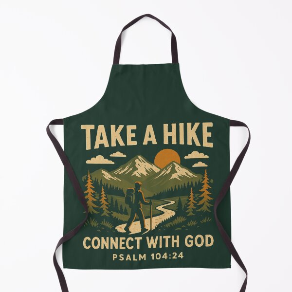 Item preview, Take a Hike Connect with God Psalm 104:24 designed and sold by timeformoretime.