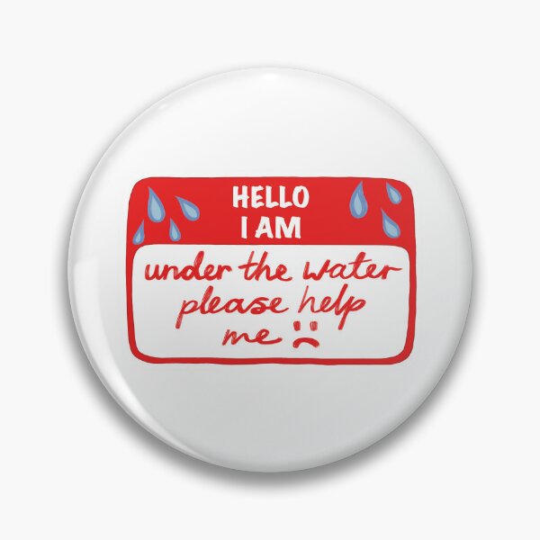 Item preview, I am under the water please help me :( Name Tag designed and sold by JustWantsSleep.