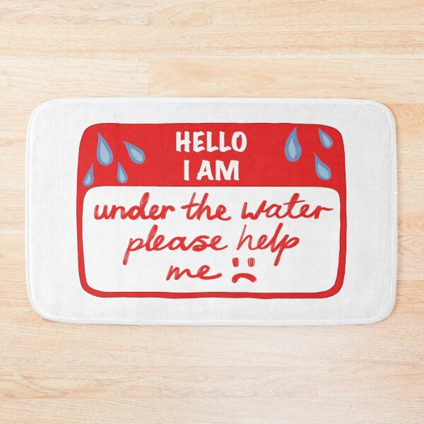 Item preview, I am under the water please help me :( Name Tag designed and sold by JustWantsSleep.