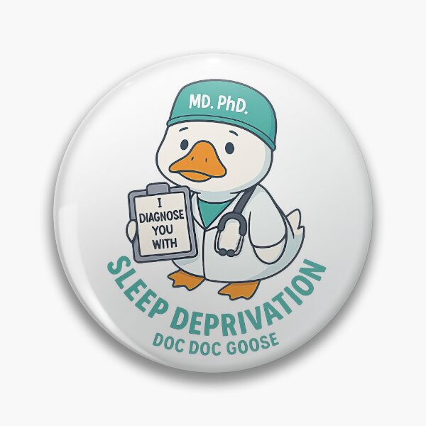 Item preview, Sleep Deprivation – Doc Doc Goose Vol. 1 designed and sold by DocDocShop.