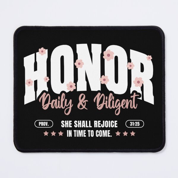 Item preview, HONOR Daily & Diligent | Proverbs 31:25 designed and sold by Marellyssv.