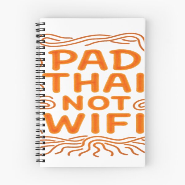 Item preview, PAD THAI IS NOT WIFI designed and sold by Modthai.