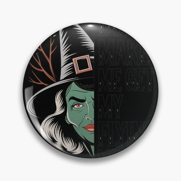 Item preview, Witch Halloween Don't Make Me Get My Flying Monkeys designed and sold by MAKOPOKOShop.
