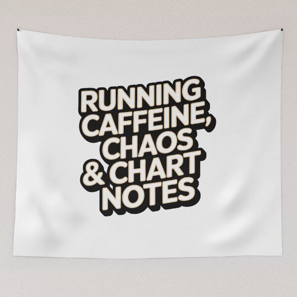 Item preview, Running Caffeine, Chaos & Chart Notes - Nurse Life designed and sold by CuteDesignables.