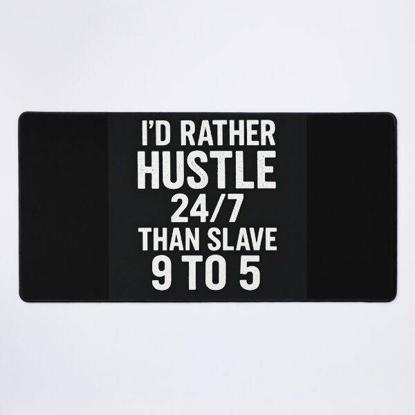Item preview, Hustle 24/7 Motivational Quote for Entrepreneurs designed and sold by Amr Siam.
