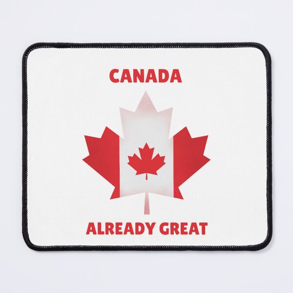 Item preview, Canada Already Great designed and sold by SBRTPOD.