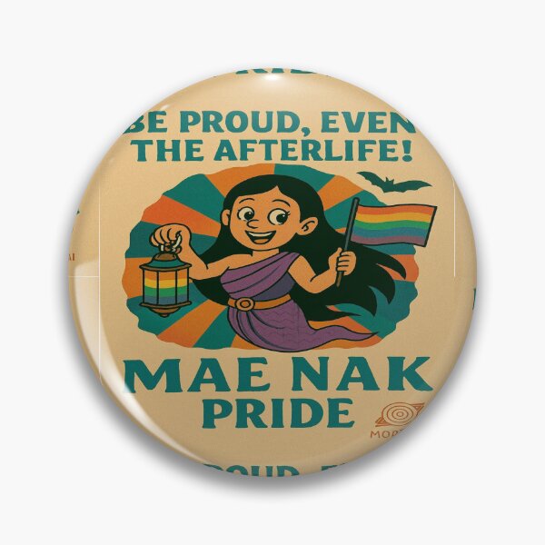Item preview, Mae Nak PRIDE: Love Beyond Death designed and sold by Modthai.