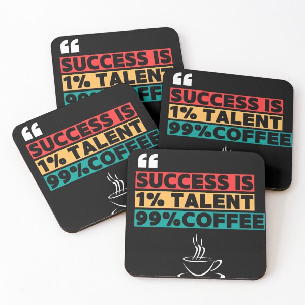 Item preview, Success is 1% Talent and 99% Coffee – Funny Motivational Shirt designed and sold by VersaLab.