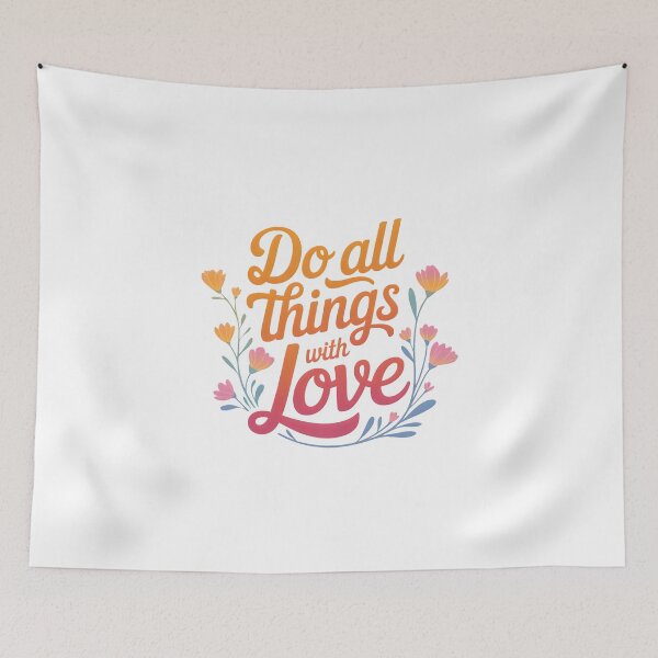 Item preview, Do all things with love designed and sold by nimmitrends.