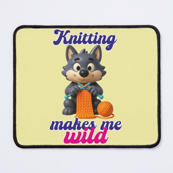 Item preview, Knitting makes me wild designed and sold by Mauswohn.