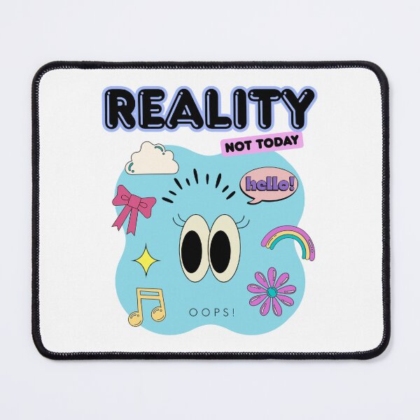 Item preview, Reality? Not Today – Quirky Cute Comic Style designed and sold by mintmono-studio.
