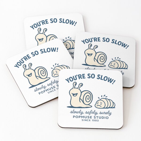Item preview, You're So Slow - Snail & Grub Motivation designed and sold by giant_ani.
