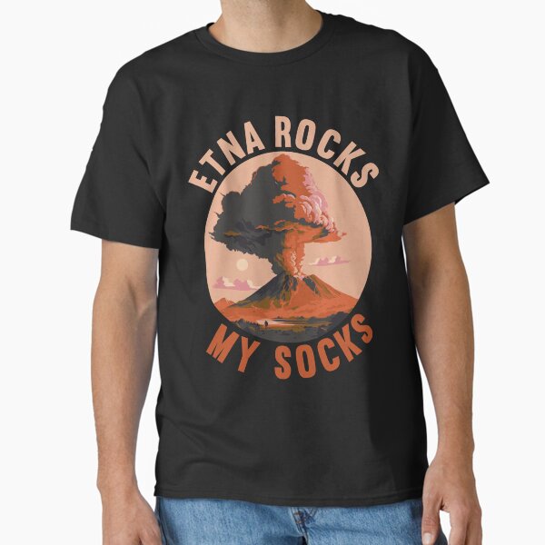 Item preview, Etna Sicily Volcano Eruption Funny Saying designed and sold by Carl's Clothing.