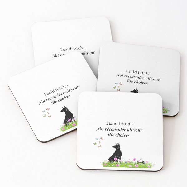 Item preview, I said fetch - not reconsider all your life choices designed and sold by TheFocusedDog.