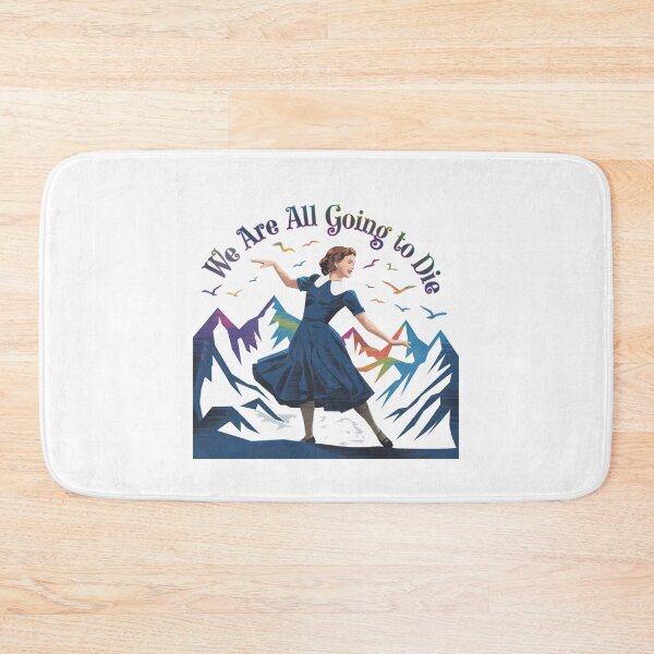 Item preview, Alpine Optimism, Smile, Twirl, Doom, We are all going to die, funnyfits70, Humor, Funny, retro, vintage, funny quotes, animal humor, designed and sold by FunnyFits70.