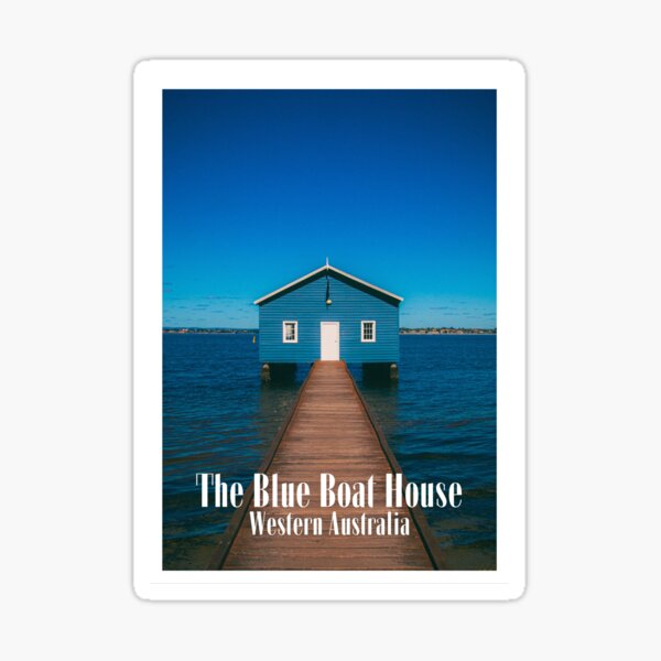 Item preview, Poster of the Blue Boat House in Perth, Western Australia  designed and sold by Ayarat Burke.