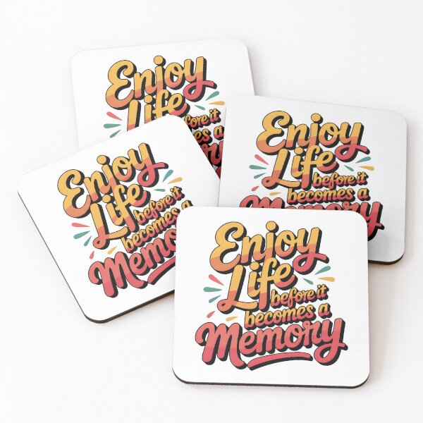 Item preview, Enjoy life before it becomes a memory designed and sold by nimmitrends.