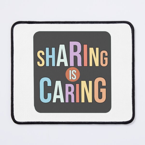 Item preview, Copy of  Sharing Is Caring Quote Design  – Kindness Message with Wholesome Positive Vibes  designed and sold by ArtsyExplorer.