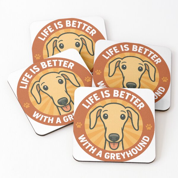 Item preview, Life Is Better with a Greyhound designed and sold by Michał Bąk.