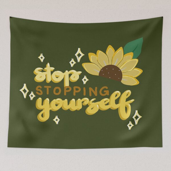 Item preview, Stop Stopping Yourself – Motivational Sunflower Quote, Growth Reminder designed and sold by theartbykay.