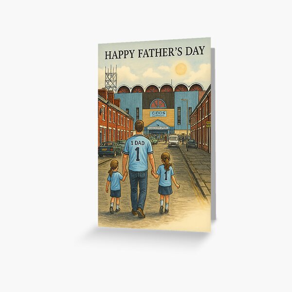 Item preview, Manchester City Dad at Maine Road – Father’s Day Card designed and sold by Final Whistle Art.