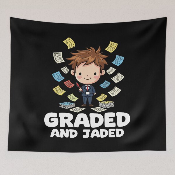 Item preview, GRADED AND JADED - TEACHER GIFT designed and sold by KEF Custom.