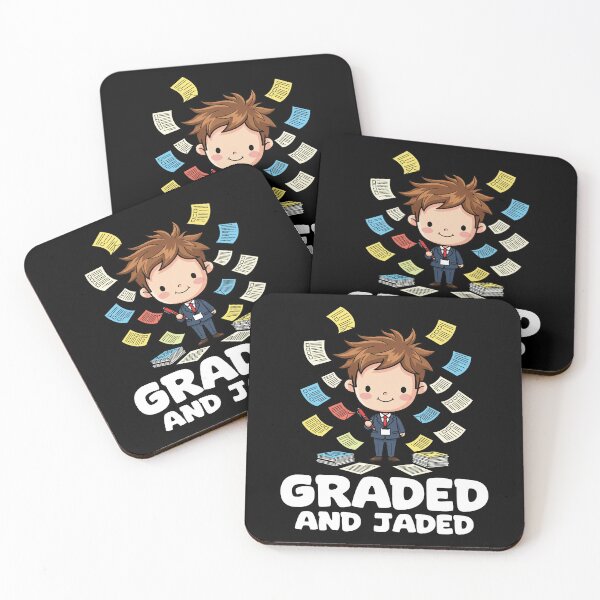 Item preview, GRADED AND JADED - TEACHER GIFT designed and sold by KEF Custom.